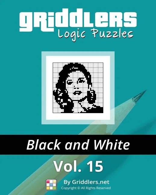 Griddlers Logic Puzzles: Black and White - Paperback