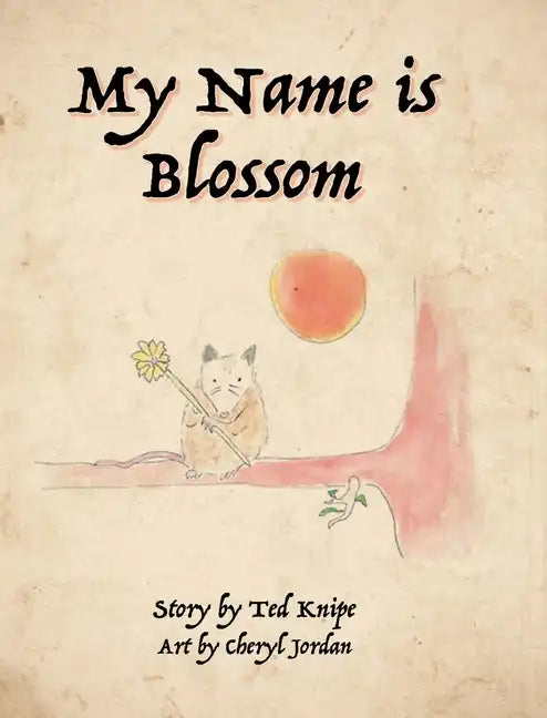 My Name is Blossom - Hardcover