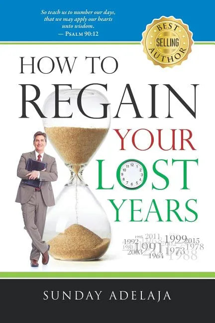 How to Regain Your Lost Years - Paperback