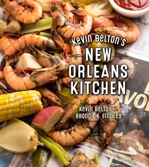 Kevin Belton's New Orleans Kitchen - Hardcover