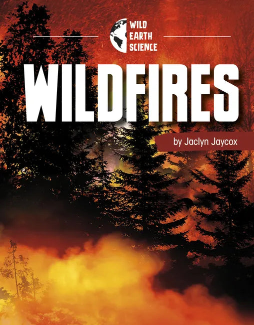 Wildfires - Hardcover
