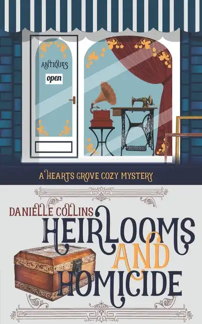 Heirlooms and Homicide - Paperback
