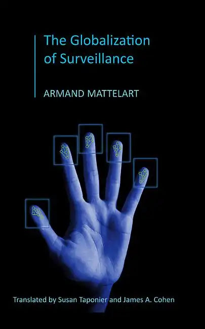 The Globalization of Surveillance - Paperback