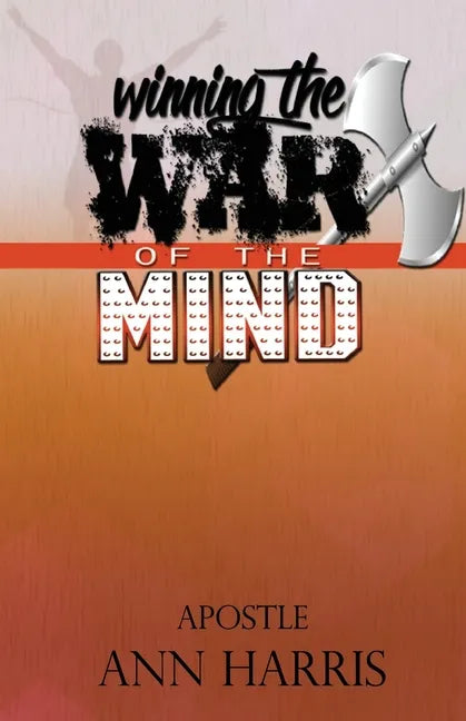 Winning The War of the Mind - Paperback