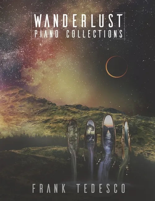 Wanderlust Piano Collections - Paperback