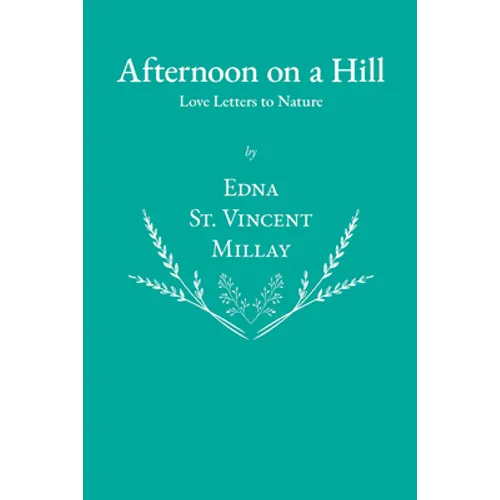 Afternoon on a Hill - Love Letters to Nature - Paperback