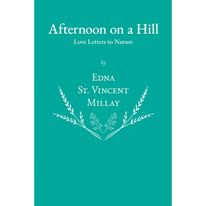 Afternoon on a Hill - Love Letters to Nature - Paperback