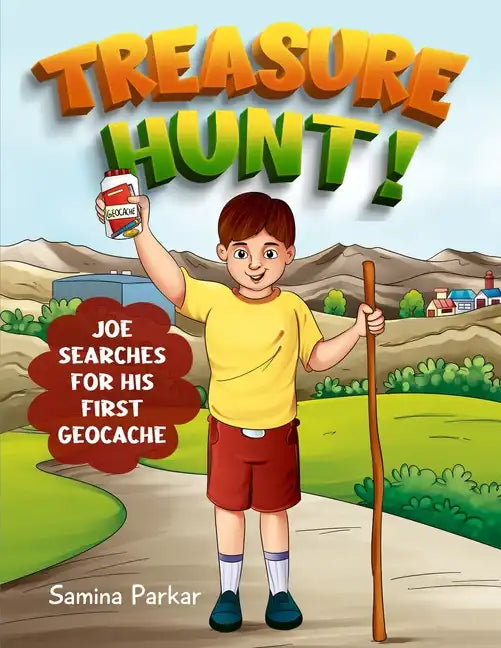 Treasure Hunt - Joe Searches for His First Geocache - Paperback
