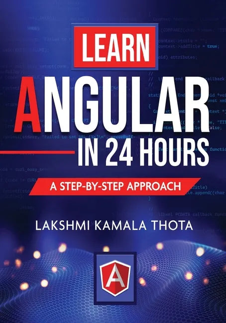 Learn Angular in 24 Hours - Paperback