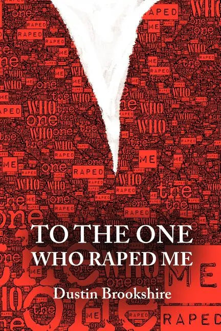To the One Who Raped Me - Paperback
