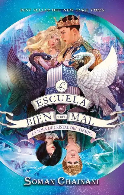 Escuela del Bien Y del Mal Vol.5, La. La Bola de Cristal del Tiempo - Paperback