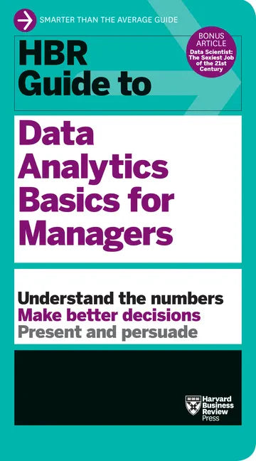 HBR Guide to Data Analytics Basics for Managers - Hardcover