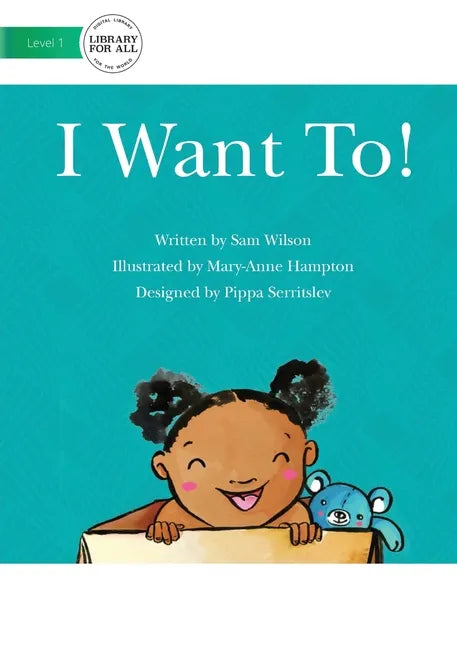 I Want To! - Paperback