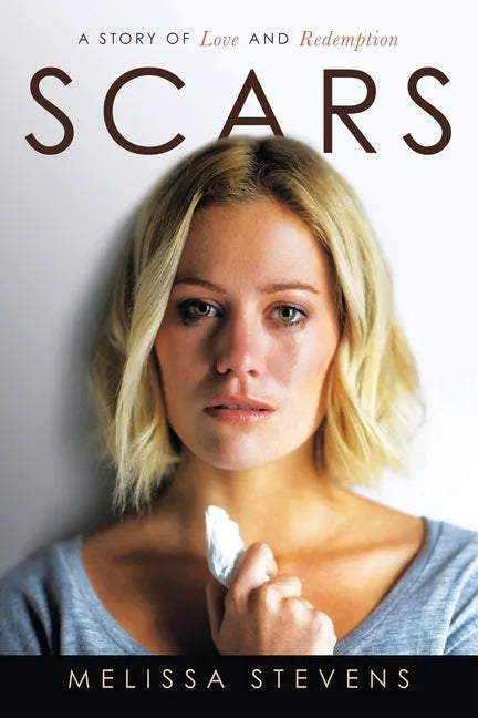 Scars: A Story of Love and Redemption - Paperback