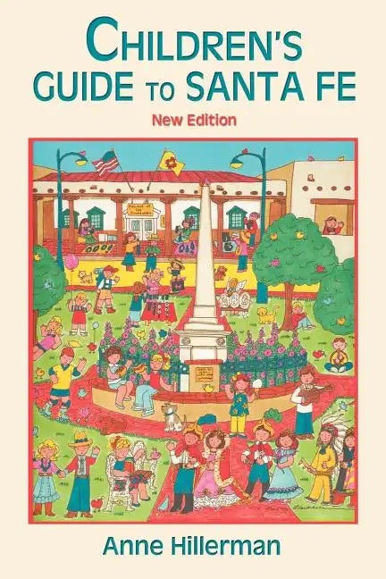 Children's Guide to Santa Fe (New and Revised) - Paperback