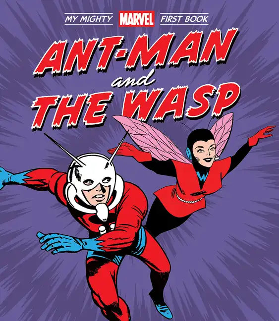 Ant-Man and the Wasp: My Mighty Marvel First Book - Board Book