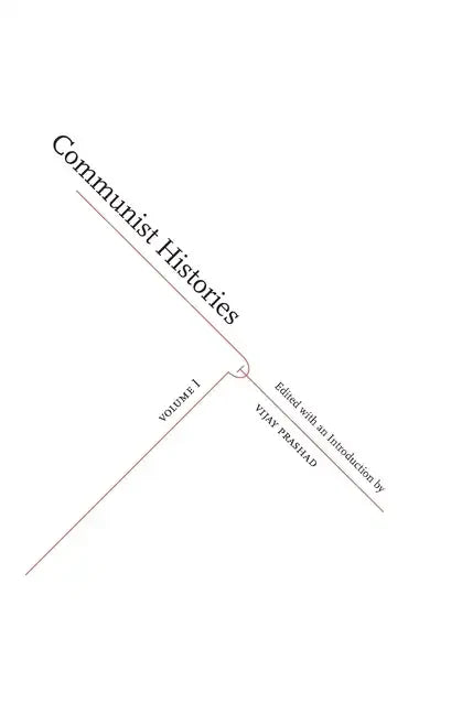 Communist Histories: Volume 1 - Paperback