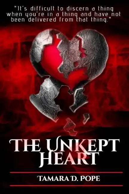 The Unkept Heart - Paperback