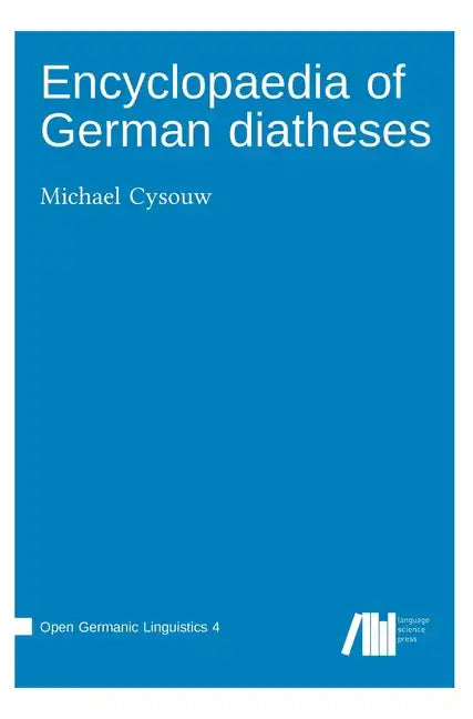 Encyclopaedia of German diatheses - Hardcover