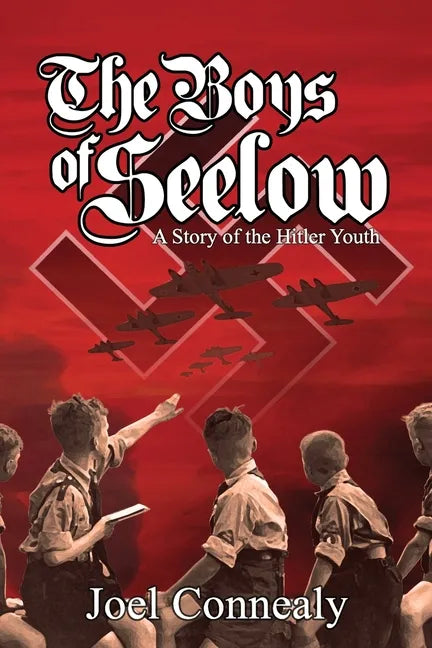 The Boys of Seelow: The Hitler Youth - Paperback