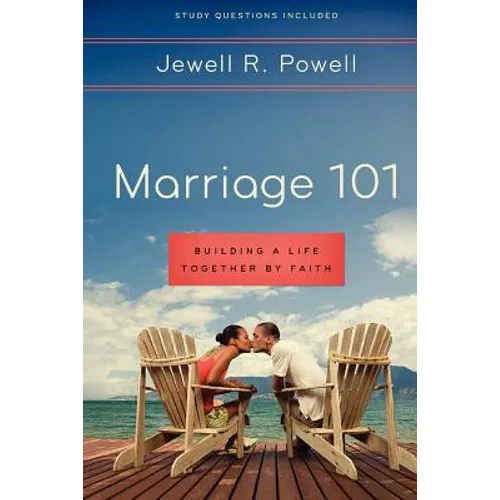 Marriage 101: Building a Life Together by Faith: Study questions included - Paperback