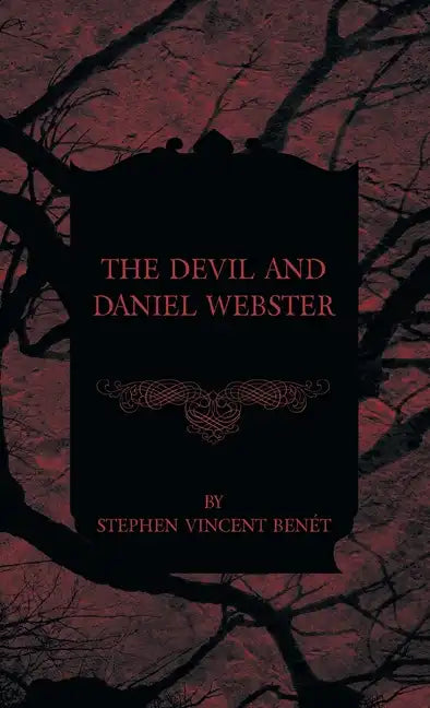 The Devil and Daniel Webster - Hardcover