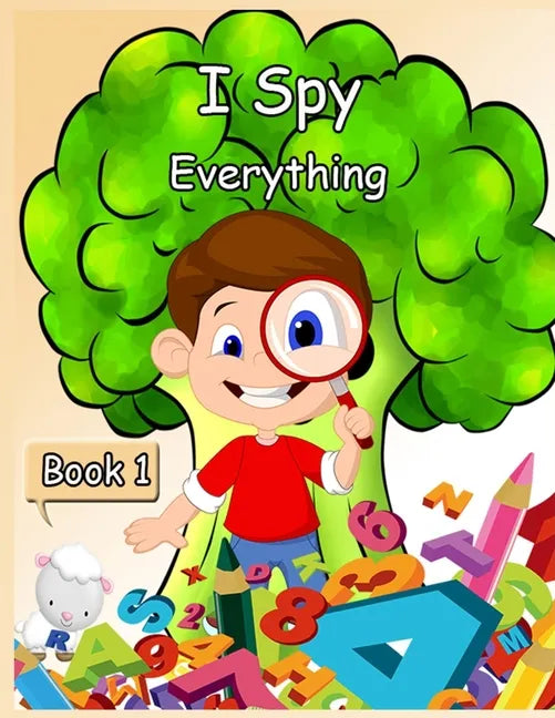 I Spy Everything Book 1: Activity book for kids - book 1- 150 pages - Paperback