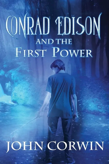 Conrad Edison and the First Power: Overworld Arcanum Book Five - Paperback