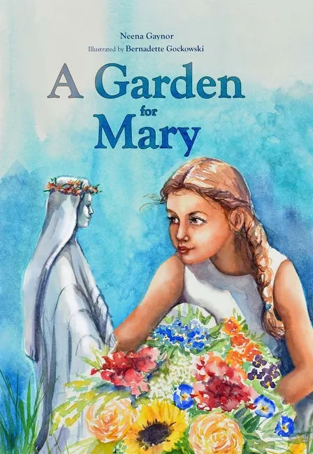 A Garden for Mary - Hardcover