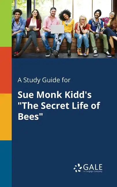 A Study Guide for Sue Monk Kidd's "The Secret Life of Bees" - Paperback