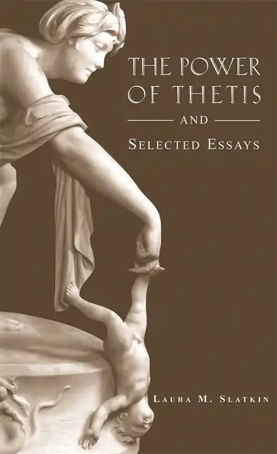 The Power of Thetis and Selected Essays - Paperback