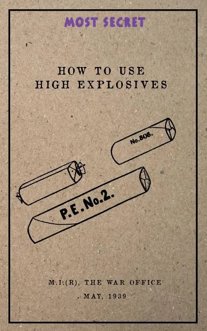 How to use High Explosives: May, 1939 - Paperback