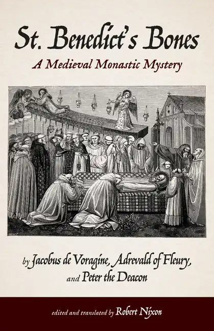 St. Benedict's Bones: A Medieval Monastic Mystery - Hardcover