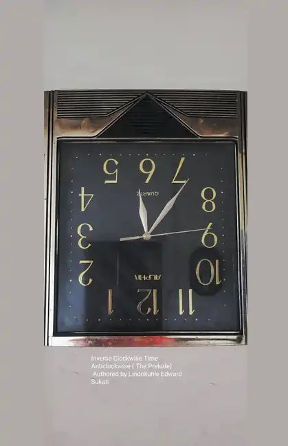 Inverse Clockwise Time Anticlockwise (The Prelude) - Paperback