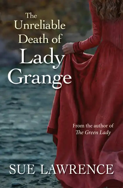 The Unreliable Death of Lady Grange - Paperback
