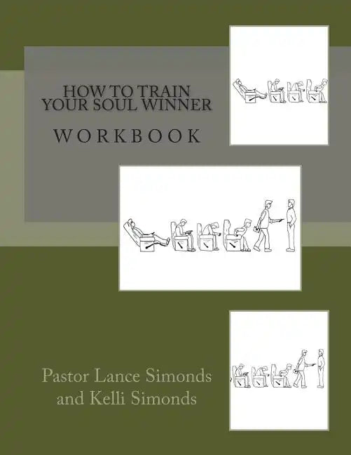 How To Train Your Soul Winner, Workbook - Paperback