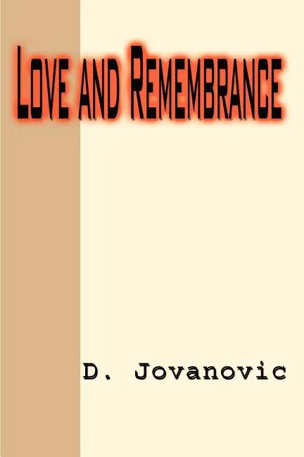 Love and Remembrance - Paperback