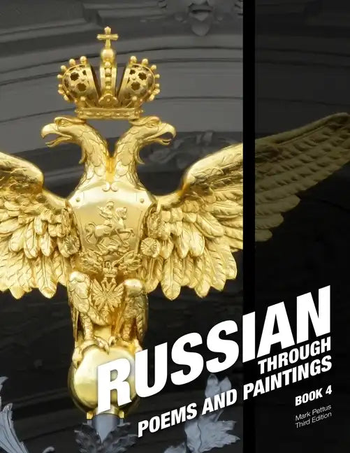 Russian, Book 4: Russian Through Poems and Paintings - Paperback