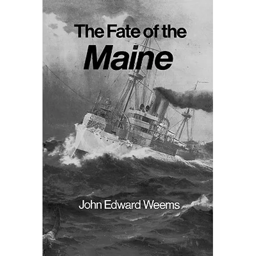 The Fate of the Maine - Paperback