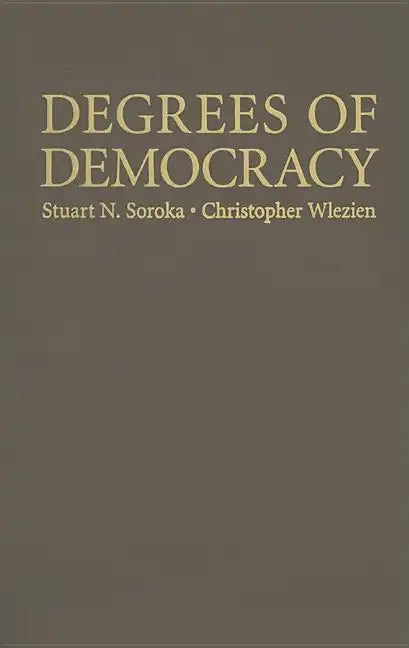 Degrees of Democracy - Hardcover