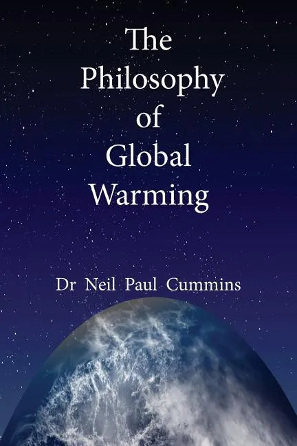 The Philosophy of Global Warming - Paperback