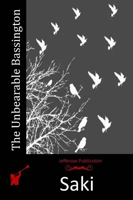 The Unbearable Bassington - Paperback