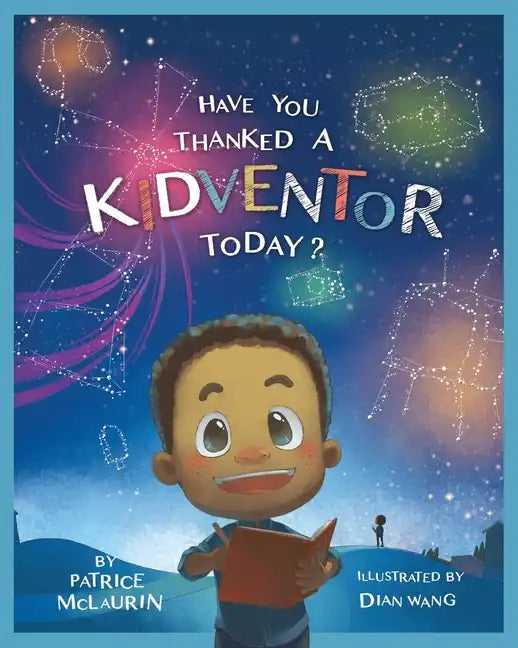 Have You Thanked a Kidventor Today? - Paperback