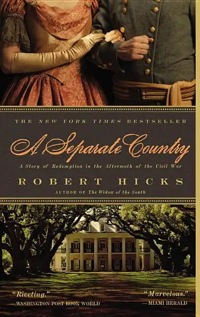 A Separate Country: A Story of Redemption in the Aftermath of the Civil War - Paperback