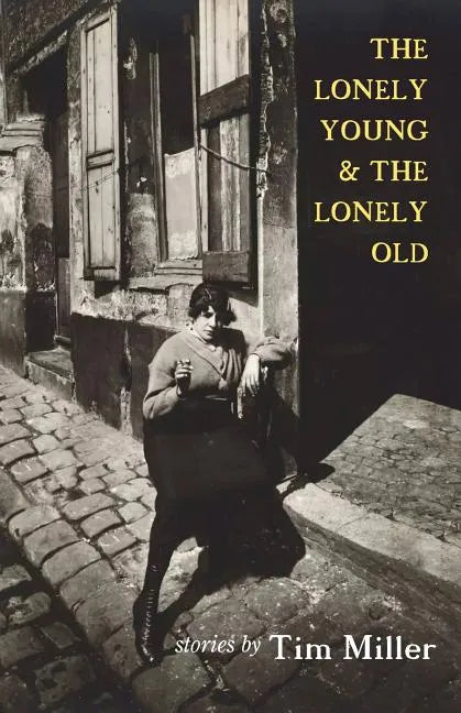 The Lonely Young & the Lonely Old - Paperback