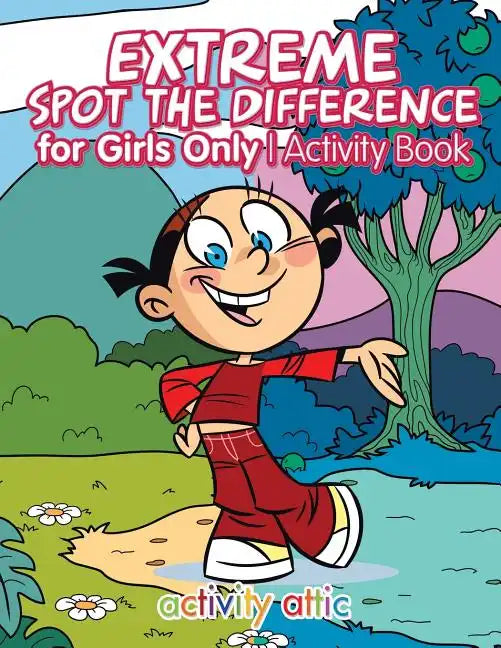 Extreme Spot the Difference for Girls Only Activity Book - Paperback