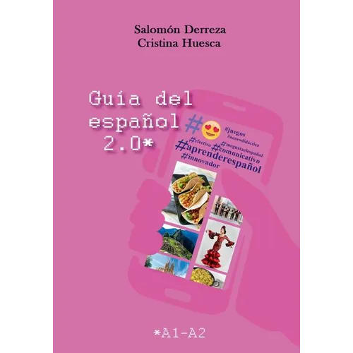 Guía del español 2.0: Nivel A1-A2 - Paperback
