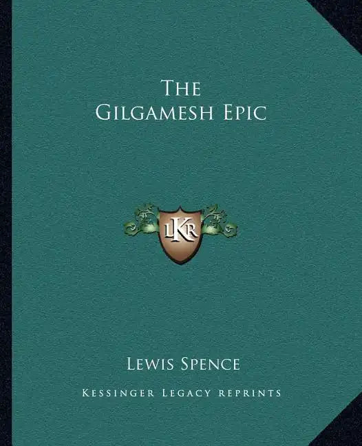 The Gilgamesh Epic - Paperback