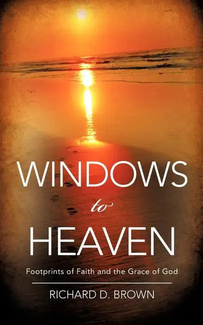 Windows to Heaven - Paperback