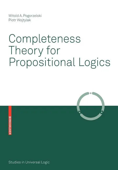 Completeness Theory for Propositional Logics - Paperback